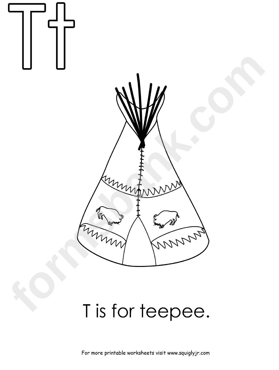 T Is For Teepee