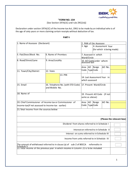 Form No. 15h - Declaration Under Section 197a(1c) Of The Income-Tax Act, 1961 To Be Made By An Individual Who Is Of The Age Of Sixty Years Or More Claiming Certain Receipts Without Deduction Of Tax Printable pdf