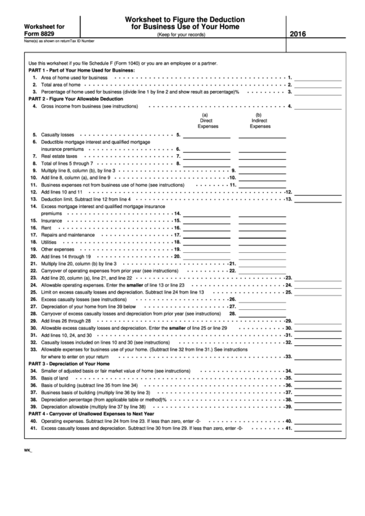 Worksheet For Form 8829 - Worksheet To Figure The Deduction For Business Use Of Your Home - 2016 Printable pdf