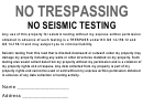 No Trespassing No Seismic Testing - Warning Sign Template