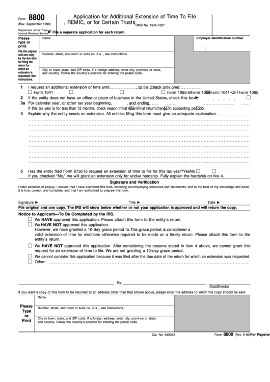 Form 8800 (Rev. September 1999) - Application For Additional Extension Of Time To File U.s. Return For A Partnership, Remic, Or For Certain Trusts Printable pdf