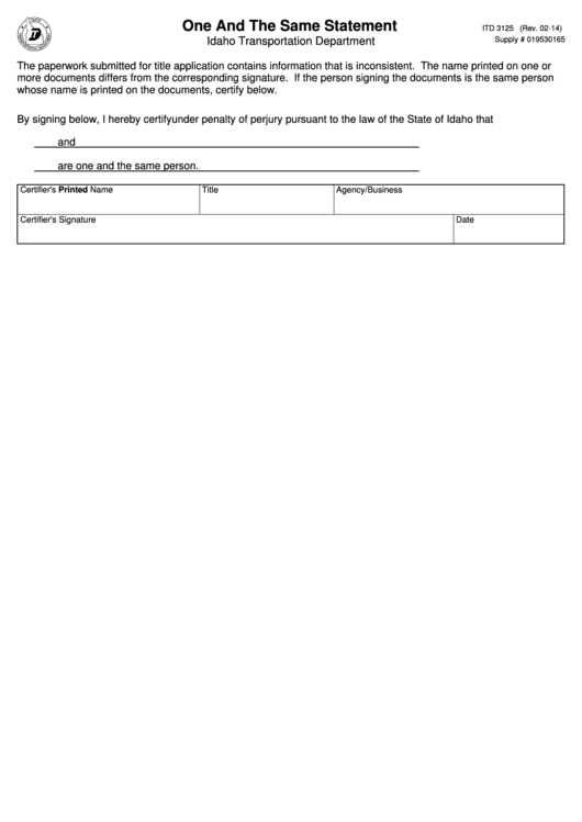 Fillable Form Itd 3125 - One And The Same Statement Printable pdf