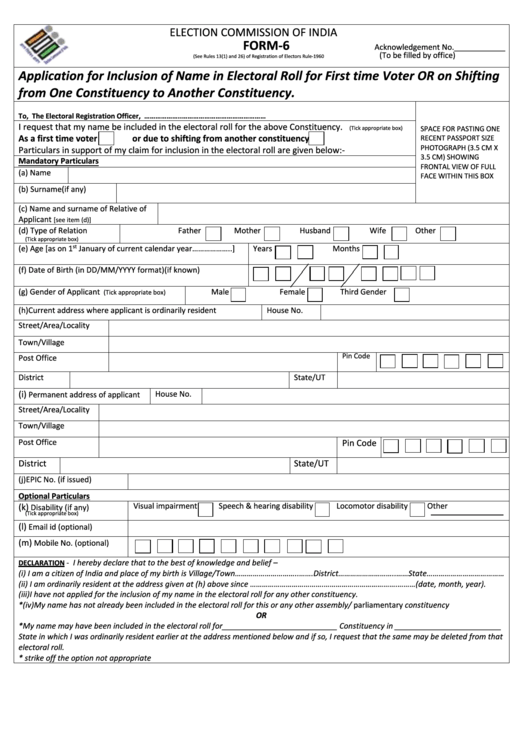 Form-6 - Application For Inclusion Of Name In Electoral Roll For First Time Voter Or On Shifting From One Constituency To Another Constituency Printable pdf