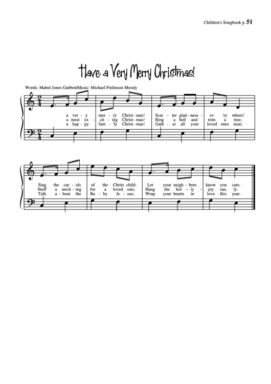 Have A Very Merry Christmas (Music: Michael Finlinson Moody) Printable pdf