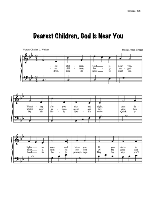 Dearest Children, God Is Near You (Music: Johan Cruger) Printable pdf