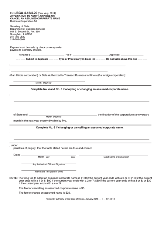 Fillable Form Bca-4.15/4.20 (Rev. Aug. 2014) Application To Adopt, Change Or Cancel An Assumed Corporate Name - Illinois Secretary Of State Printable pdf