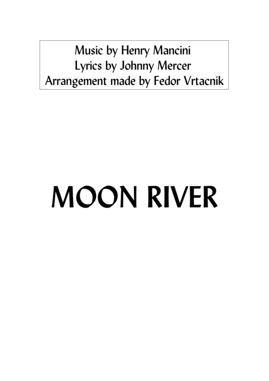 Moon River - Music By Henry Mancini Printable pdf