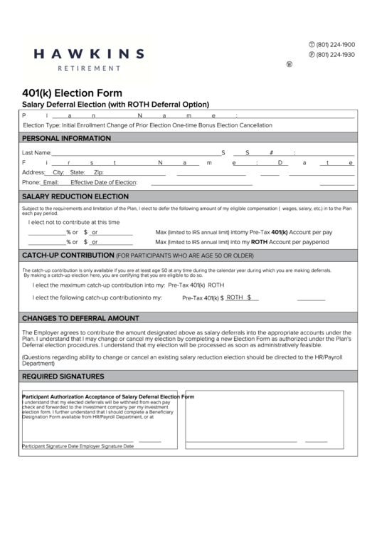 Fillable 401(K) Election Form Salary Deferral Election (With Roth Deferral Option) - Hawkins Retirement Printable pdf