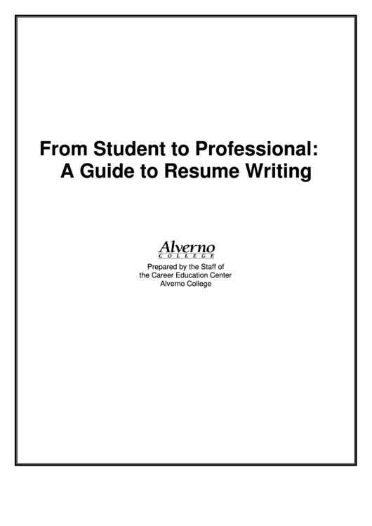 From Student To Professional: A Guide To Resume Writing Printable pdf
