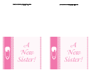 A New Sister! - Girl Birth Announcement Template