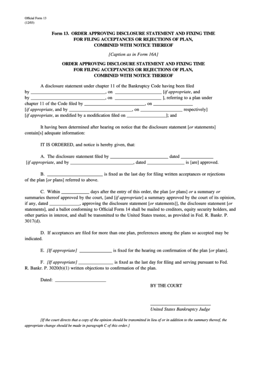 Form 13. Order Approving Disclosure Statement And Fixing Time For Filing Acceptances Or Rejections Of Plan, Combined With A Notice Thereof Printable pdf