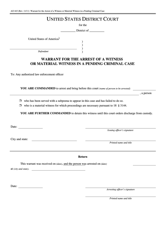 Fillable Form Ao 443 - Warrant For The Arrest Of A Witness Or Material Witness In A Pending Criminal Case Printable pdf