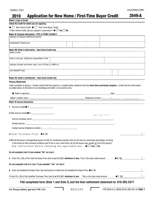 Fillable Ca Form 3549-A - Application For New Home / First-Time Buyer Credit - 2010 Printable pdf