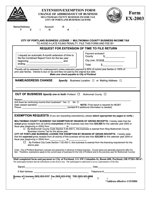 Form Ex-2003 - Extension/exemption Form - Change Of Address/out Of Business Printable pdf