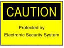 Caution Protected By Electronic Security System - Sign Template