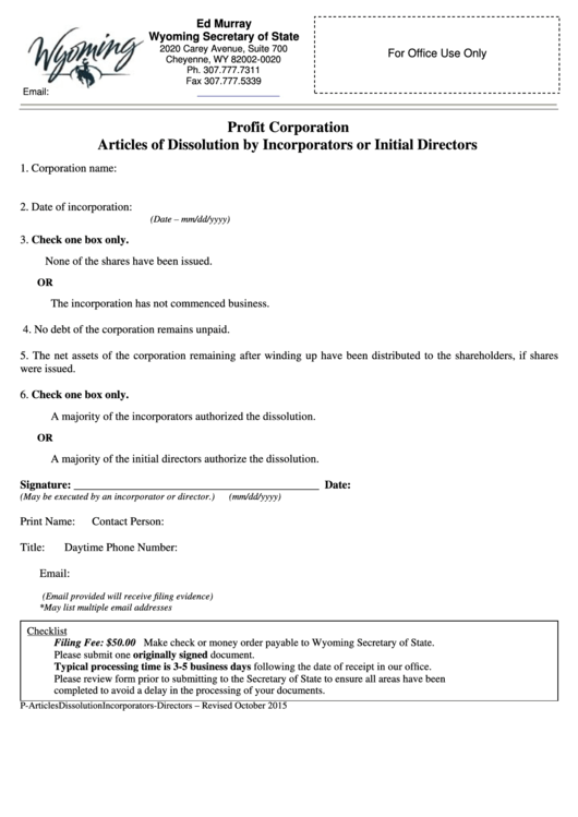 Fillable Form Profit Corporation Articles Of Dissolution By Incorporators Or Initial Directors - Wyoming Secretary Of State - 2015 Printable pdf