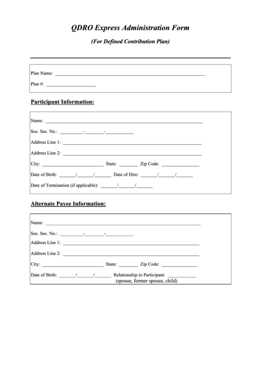 Qdro Express Administration Form (for Defined Contribution Plan)