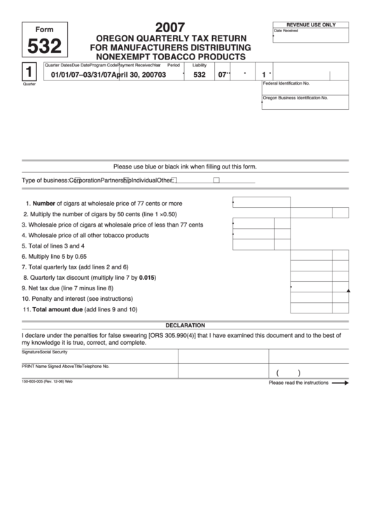 Fillable Form 532 - Oregon Quarterly Tax Return For Manufacturers Distributing Nonexempt Tobacco Products - 2007 Printable pdf