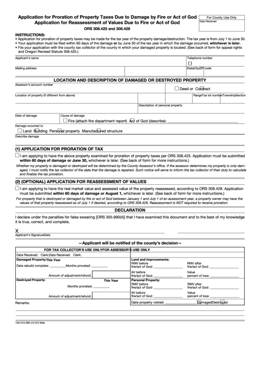 Fillable Form 150-310-083 - Application For Proration Of Property Taxes Due To Damage By Fire Or Act Of God/application For Reassessment Of Values Due To Fire Or Act Of God Printable pdf