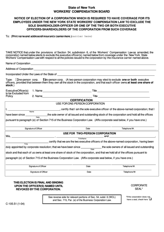 Fillable Form C-105 51 - Notice Of Election Of A Corporation Which Is Required To Have Coverage For Its Employees Printable pdf