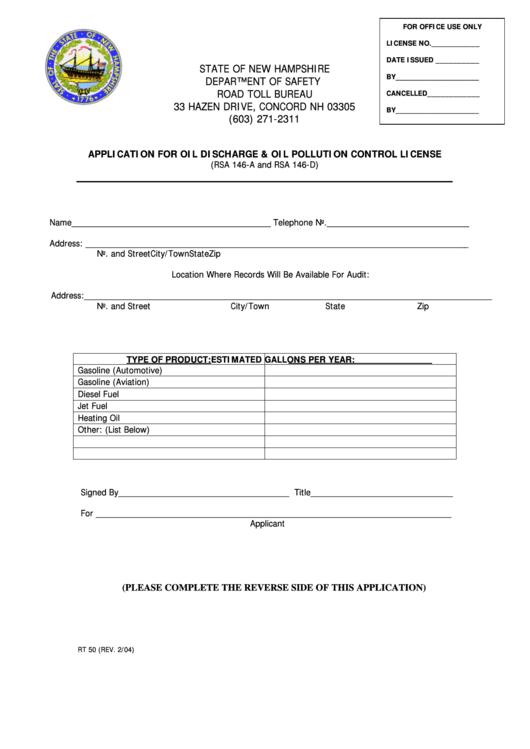 Fillable Form Rt 50 - Application For Oil Disharge & Oil Polution Control License - Departament Of Safety Road Toll Bureau, State Of New Hampshire Printable pdf
