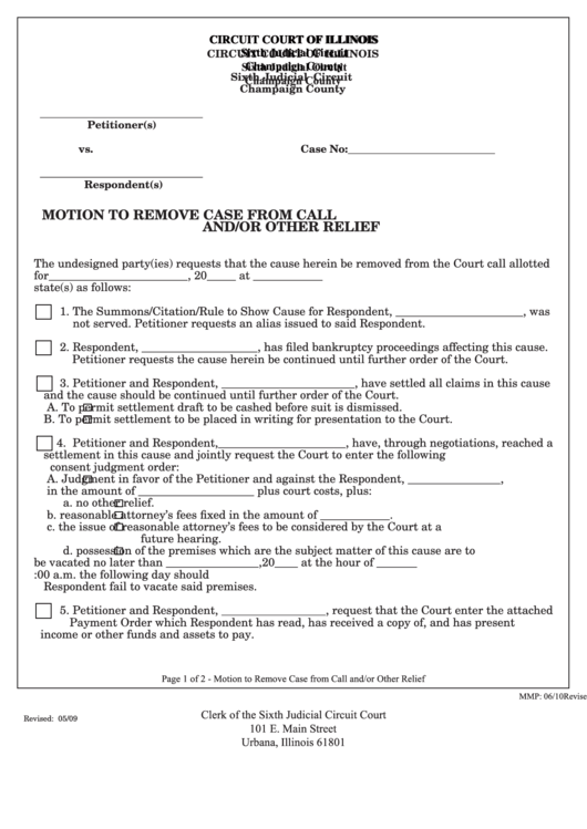 Fillable Motion To Remove Case From Call And/or Other Relief Form - Circuit Court Of Illinois Printable pdf