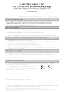 Fillable Diabetes Care Plan For Child/student On An Insulin Pump Template Printable pdf