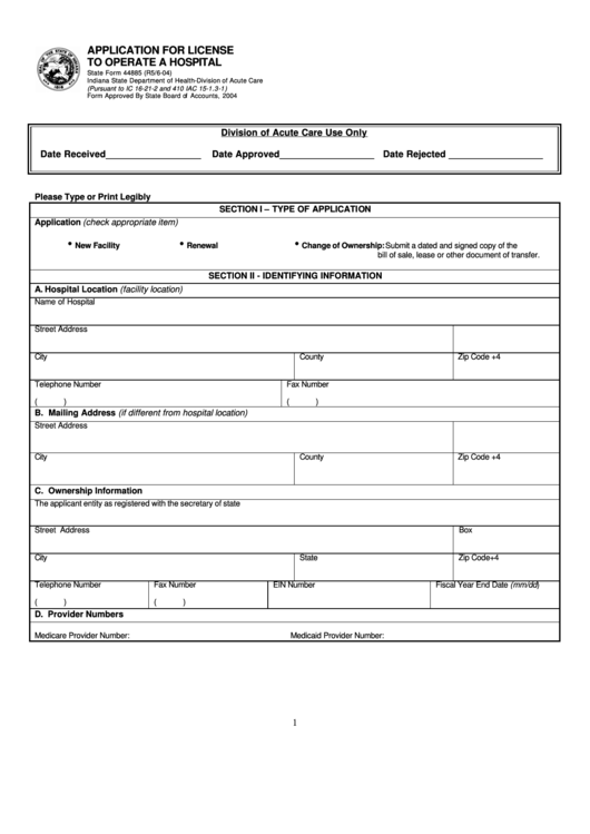 Fillable State Form 44885 - Application For License To Operate A Hospital Printable pdf