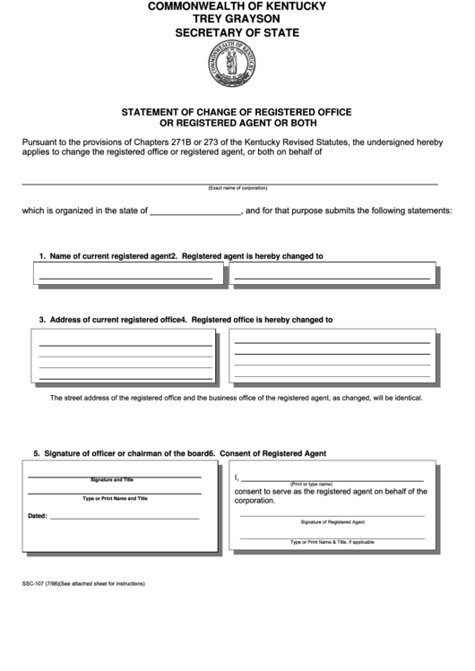 Fillable Form Ssc-107 - Statement Of Change Of Registered Office Or Registered Agent Or Both - Secretary Of State, Commonwealth Of Kentucky Printable pdf