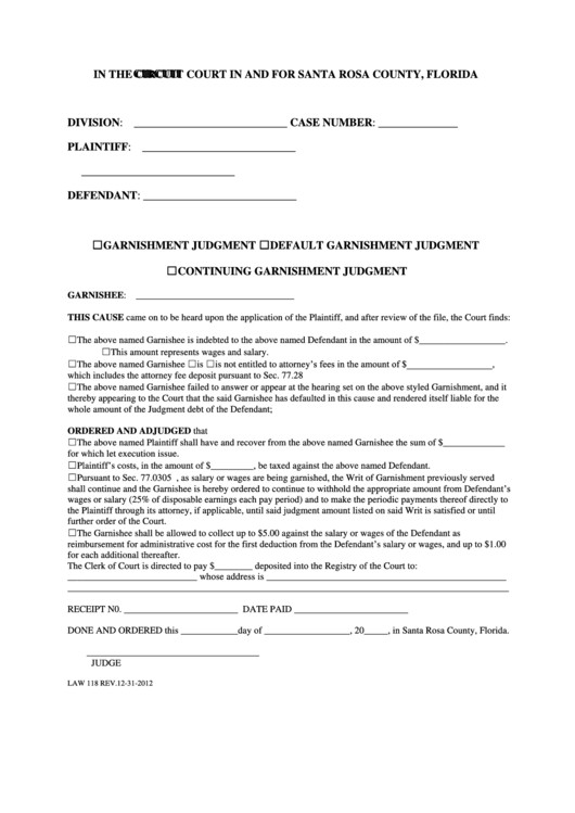 Fillable Form Law 118 2012 - Garnishment Form Judgment/default Garnishment Judgment/continuing Garnishment Judgment Printable pdf