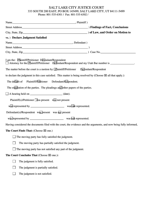 Fillable Findings Of Facts And Conclusion Of Law And Order On Motion To Declare Judgment Satisfied Form - Salt Lake City Justice Court Printable pdf