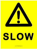 Caution - Slow Sign Template