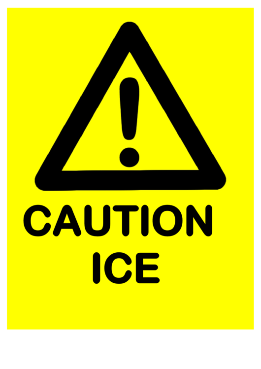 Warning Sign Template: Caution - Ice Printable pdf