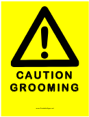 Caution Grooming