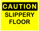 Caution Slippery Floor 2