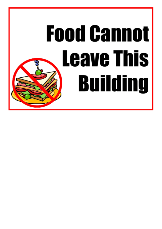 Food Can't Leave This Building