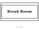 Break Room Sign Template