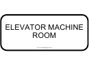 Elevator Machine Room Sign