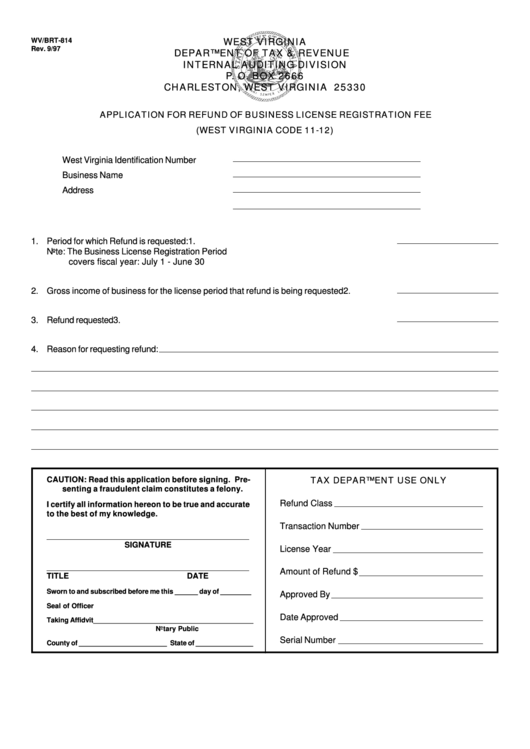 Fillable Form Wv/brt-814 - Application For Refund Of Business License Registration Fee Printable pdf