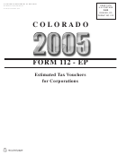 Form 112-ep - Colorado Estimated Tax Vouchers For Corporations - 2005