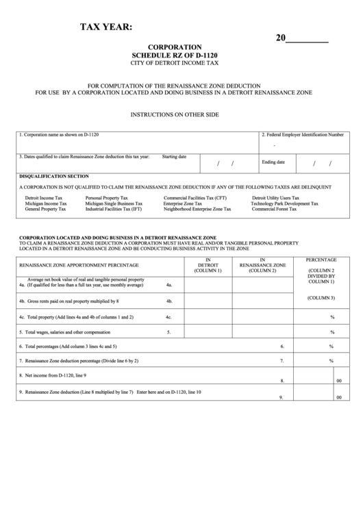 Schedule Rz Of D-1120 - Income Tax For Computation Of The Renaissance Zone Deduction Printable pdf