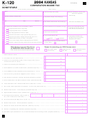 Form K-120 - Kansas Corporation Income Tax - 2004 Printable pdf