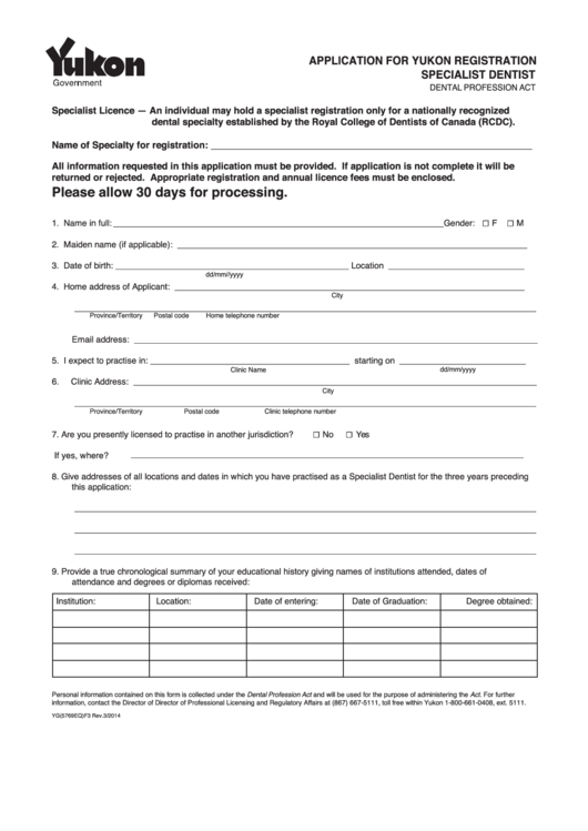 Fillable Application For Yukon Registration Specialist Dentist/dental Profession Act Form Printable pdf