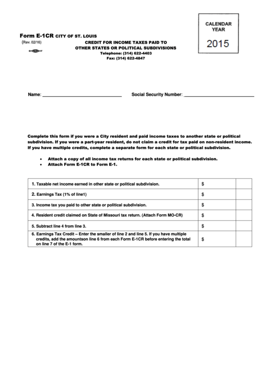 Fillable Form E-1cr - Credit For Income Taxes Paid To Other States Or Political Subdivisions 2015 - City Of St. Louis Printable pdf