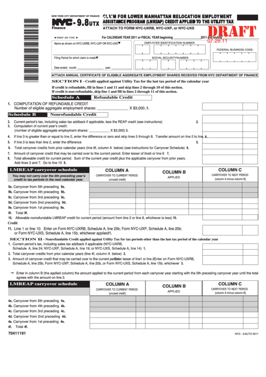Form Nyc-9.8utx Draft - Claim For Lower Manhattan Relocation Employment Assistance Program (Lmreap) Credit Applied To The Utility Tax - 2011 Printable pdf