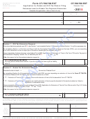 Form Ct-706/709 Ext Draft - Application For Estate And Gift Tax Return Filing Extension And For Estate Tax Payment Extension - 2015
