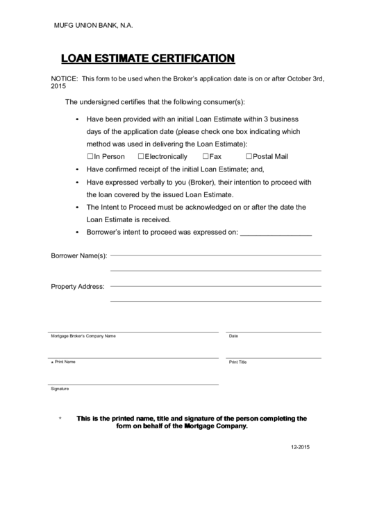 Fillable Mufg Union Bank, N.a. - Loan Estimate Certification Printable pdf