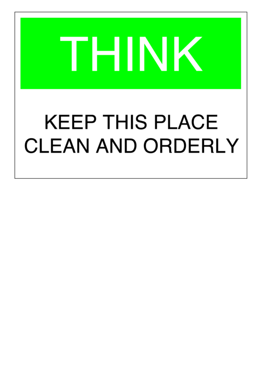 Safety Sign Template: Clean And Orderly Printable pdf