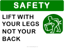 Safety Sign Template: Lift With Your Legs