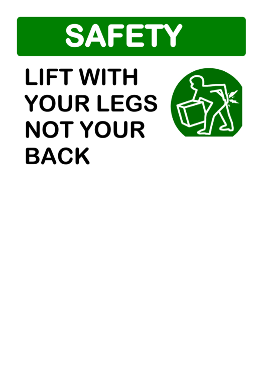 Safety Sign Template: Lift With Your Legs Printable pdf